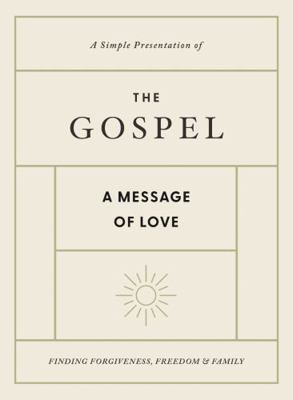 Gospel : A Message of Love