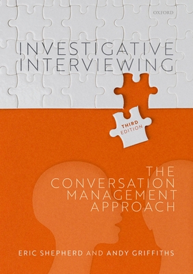 Investigative Interviewing: The Conversation Ma... 0192843699 Book Cover