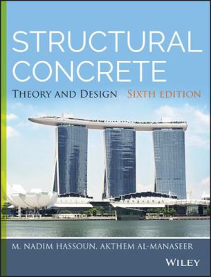 Structural Concrete: Theory and Design 1118767810 Book Cover