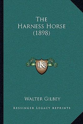The Harness Horse (1898) 116574886X Book Cover