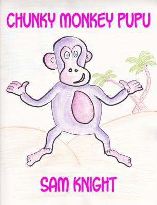 Chunky Monkey Pupu 1628690178 Book Cover