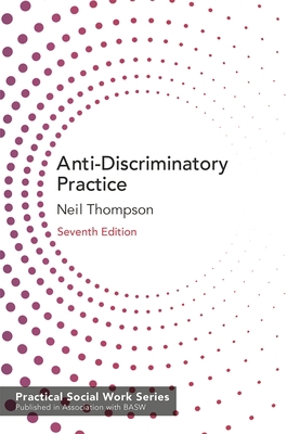 Anti-Discriminatory Practice: Equality, Diversi... 1352010941 Book Cover