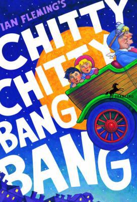 Chitty Chitty Bang Bang 0375832831 Book Cover
