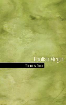 Foolish Virgin 0554308991 Book Cover