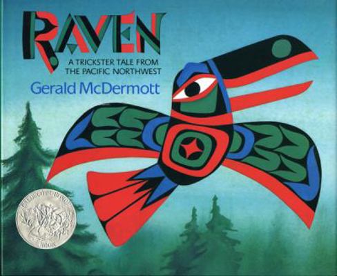 Raven: A Trickster Tale from the Pacific Northwest 0152656618 Book Cover