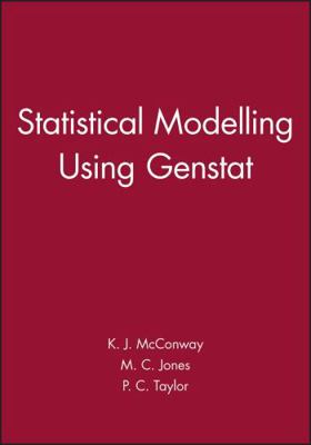 Statistical Modelling Using Genstat 0470685689 Book Cover