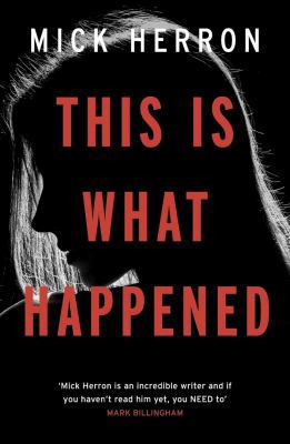 This Is What Happened [Large Print] 1432846078 Book Cover