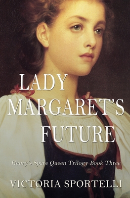 Lady Margaret's Future 1952849101 Book Cover