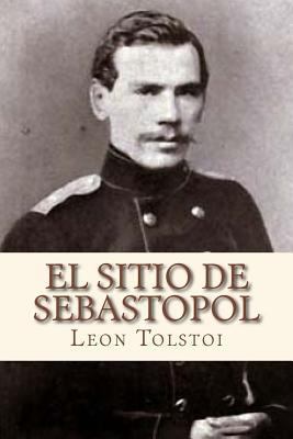El sitio de Sebastopol [Spanish] 1533589461 Book Cover