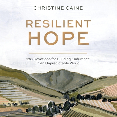Resilient Hope: 100 Devotions for Building Endu... B0C6VXFXFC Book Cover