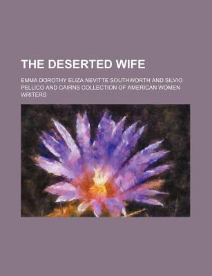 The Deserted Wife 1236616243 Book Cover
