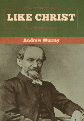 Like Christ 1647997291 Book Cover