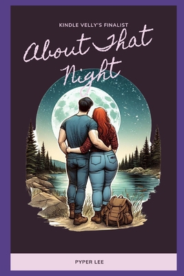 About That Night B0DMDXLQC1 Book Cover