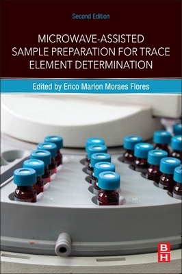 Microwave-Assisted Sample Preparation for Trace... 0128183470 Book Cover