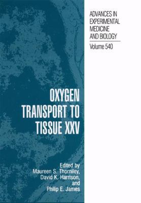 Oxygen Transport to Tissue XXV 1441934286 Book Cover