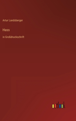 Hass: in Großdruckschrift [German] 3368288636 Book Cover