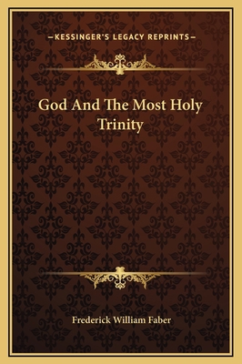 God And The Most Holy Trinity 1169247830 Book Cover