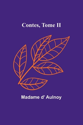Contes, Tome II [French] 9357098089 Book Cover