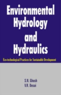 Environmental Hydrology and Hydraulics: Eco-tec... 1578084032 Book Cover