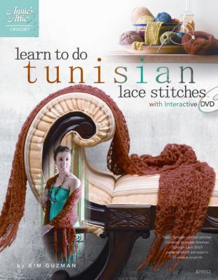 Learn to Do Tunisian Lace Stitches B0082OM97I Book Cover