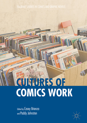 Cultures of Comics Work 1137554770 Book Cover