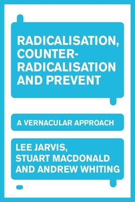 Radicalisation, Counter-Radicalisation, and Pre... 1526172739 Book Cover