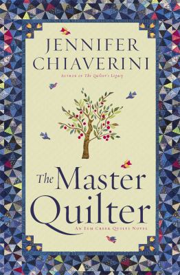 The Master Quilter: An ELM Creek Quilts Novel 1451606117 Book Cover