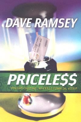 Priceless: Straight-Shooting, No-Frills Financi... 0977489590 Book Cover