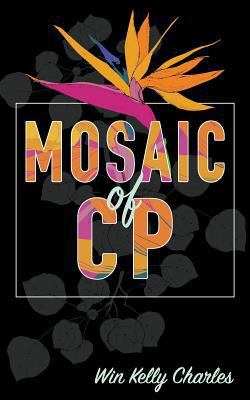 The Mosaic Of C.P. 1545275815 Book Cover