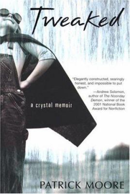 Tweaked: A Crystal Meth Memoir 0758212658 Book Cover
