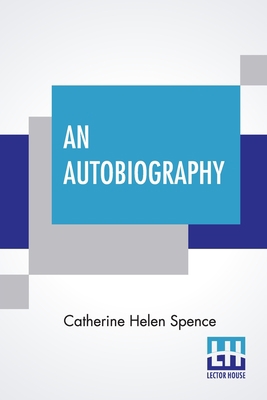 An Autobiography: With Introductory Essay By Je... 9354201660 Book Cover