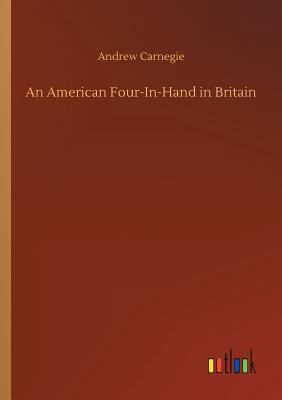 An American Four-In-Hand in Britain 3734037824 Book Cover