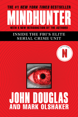Mindhunter: Inside the Fbi's Elite Serial Crime... 1501191969 Book Cover