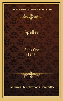 Speller: Book One (1907) 1164984101 Book Cover
