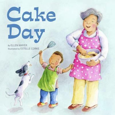 Cake Day (Board Book) 1595729917 Book Cover