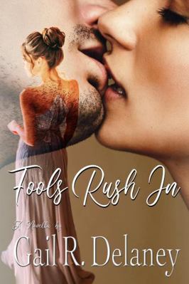 Fools Rush In: a novella 1949705471 Book Cover