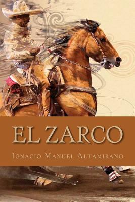 El Zarco [Spanish] 1541038754 Book Cover