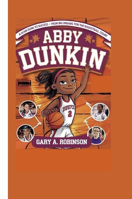 Abby Dunkin: A Slam Dunk to Success -From Big D...            Book Cover