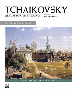 Tchaikovsky/Album for the Young, Opus 39 B00A2PDHBW Book Cover