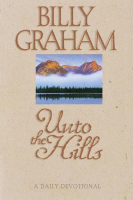 Unto the Hills: A Daily Devotional 0785297901 Book Cover