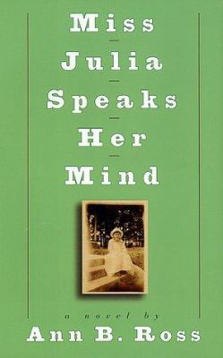 Miss Julia Speaks Her Mind 0688167888 Book Cover