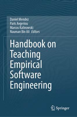 Handbook on Teaching Empirical Software Enginee... 3031717686 Book Cover