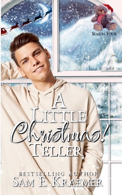 A Little Christmas 4: Teller B0FZ5H1KG1 Book Cover