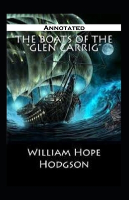 The Boats of the Glen Carrig Annotated B08PX7KHHC Book Cover