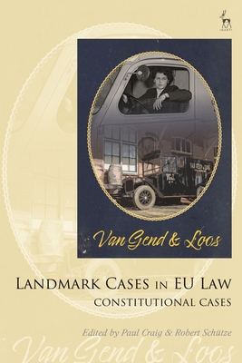 Landmark Cases in EU Law, Volume 1: The Constit... 1509954120 Book Cover