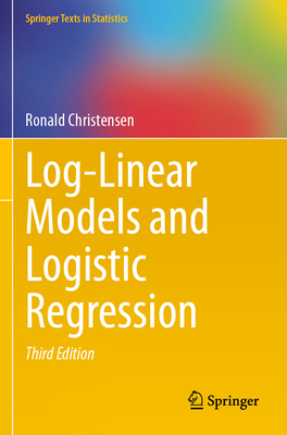 Log-Linear Models and Logistic Regression 3031690400 Book Cover