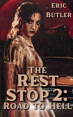 Rest Stop 2: Road to Hell B0FQK1NT19 Book Cover