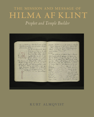 The Mission and Message of Hilma AF Klint: Prop... 918906996X Book Cover