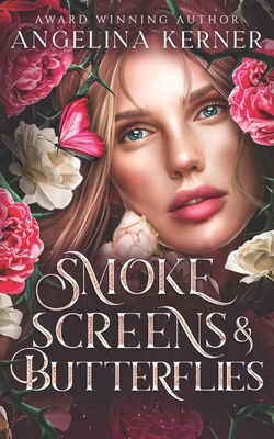 Smokescreens & Butterflies B0D4ZBMP5L Book Cover