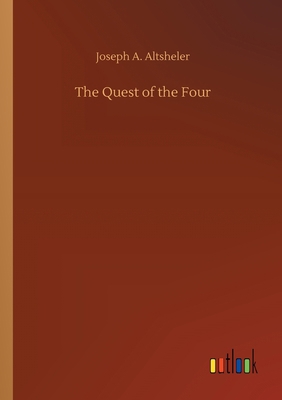 The Quest of the Four 3734077923 Book Cover